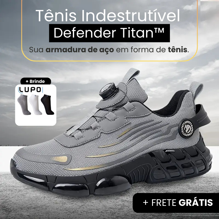 Tênis Indestrutível  Defender Titan™ + Kit 3 Pares de Meia de brinde